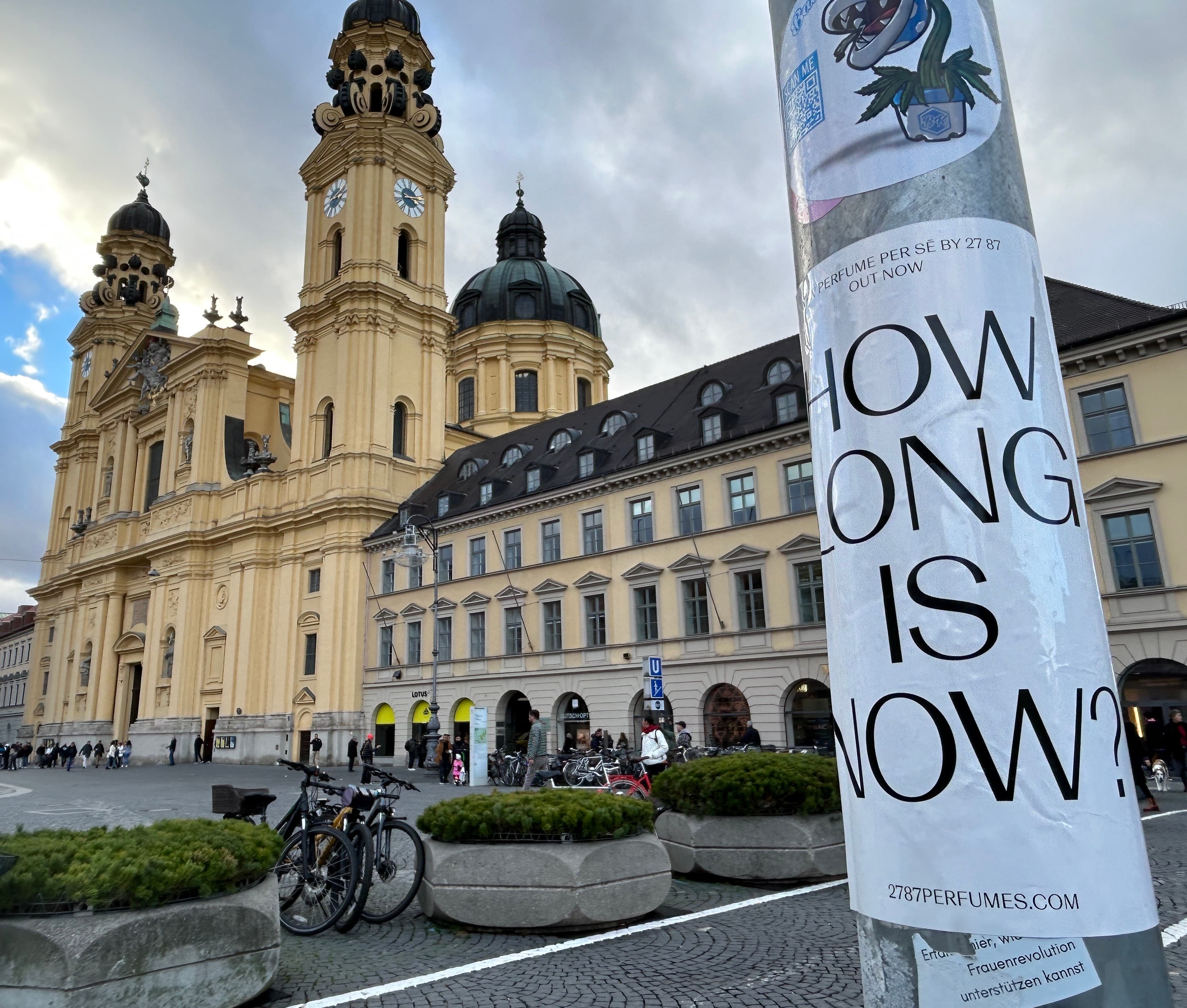 HOW LONG IS NOW Sticker am Odeonsplatz, München